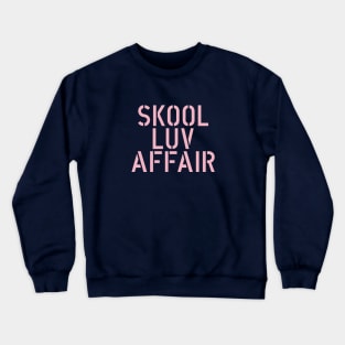 BTS Skool Luv Affair Crewneck Sweatshirt